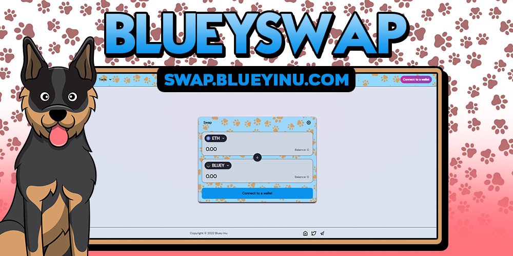 $BLUEY first utility: BlueySwap is now LIVE!

Now you can swap any tokens on (ERC-20) here - swap.blueyinu.com/swap/

We will keep on being updated with new features as we're building the ecosystem together

WOOF WOOF! 🐶🚀🔥