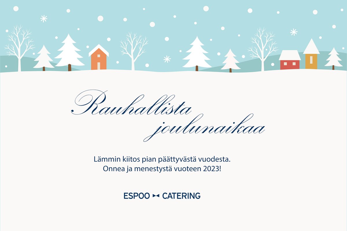 Espoo Cateringin väki toivottaa kaikille rauhallista joulunaikaa.