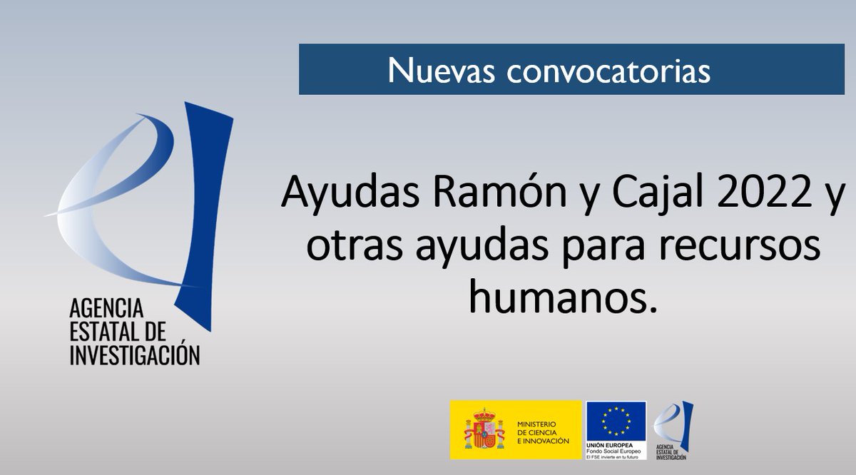 ℹ️ La <a href="/AgEInves/">Agencia Estatal de Investigación</a> publica la convocatoria de Ayudas para contratos Ramón y Cajal 2022 y otras ayudas de recursos humanos.

Consulta características y novedades aquí: 

📎 aei.gob.es/noticias/publi…