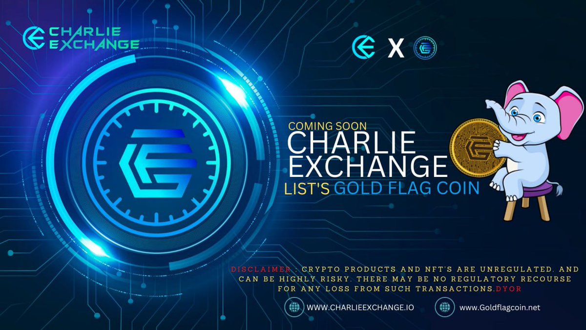 New Token Coming Soon To Charlie exchange 

Thrilled to announce new projects are ready to list on our CEX, we announce one by one

 Charlie Exchange is scheduled to list GOLD FLAG COIN (GFC),Time and date will be announced soon

⚠️DOYR before Investment⚠️
#BNB #BTC #Binance #CHT