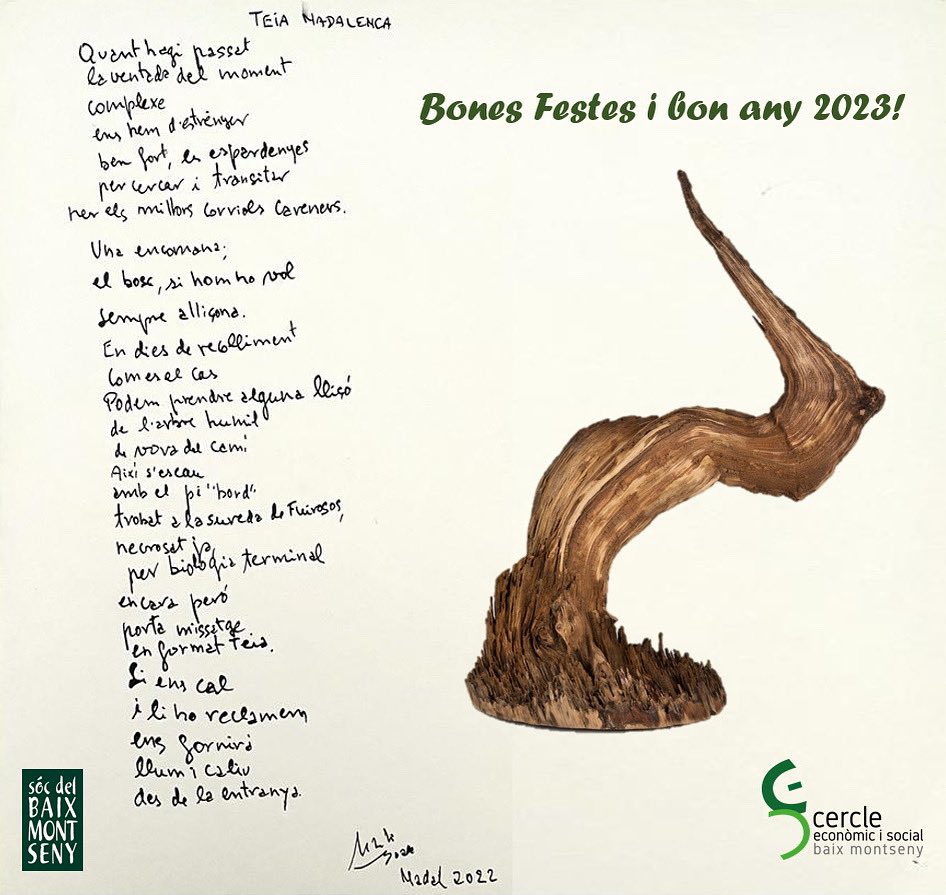 Des del Cercle us desitgem molt Bones Festes i un 2023 fantàstic🎄🌟

Acompanyem la felicitació d'un poema inèdit del Dr. <a href="/MartiBoada/">Martí Boada</a> amb una peça de fusta de la sureda de Fuirosos en forma de teia.