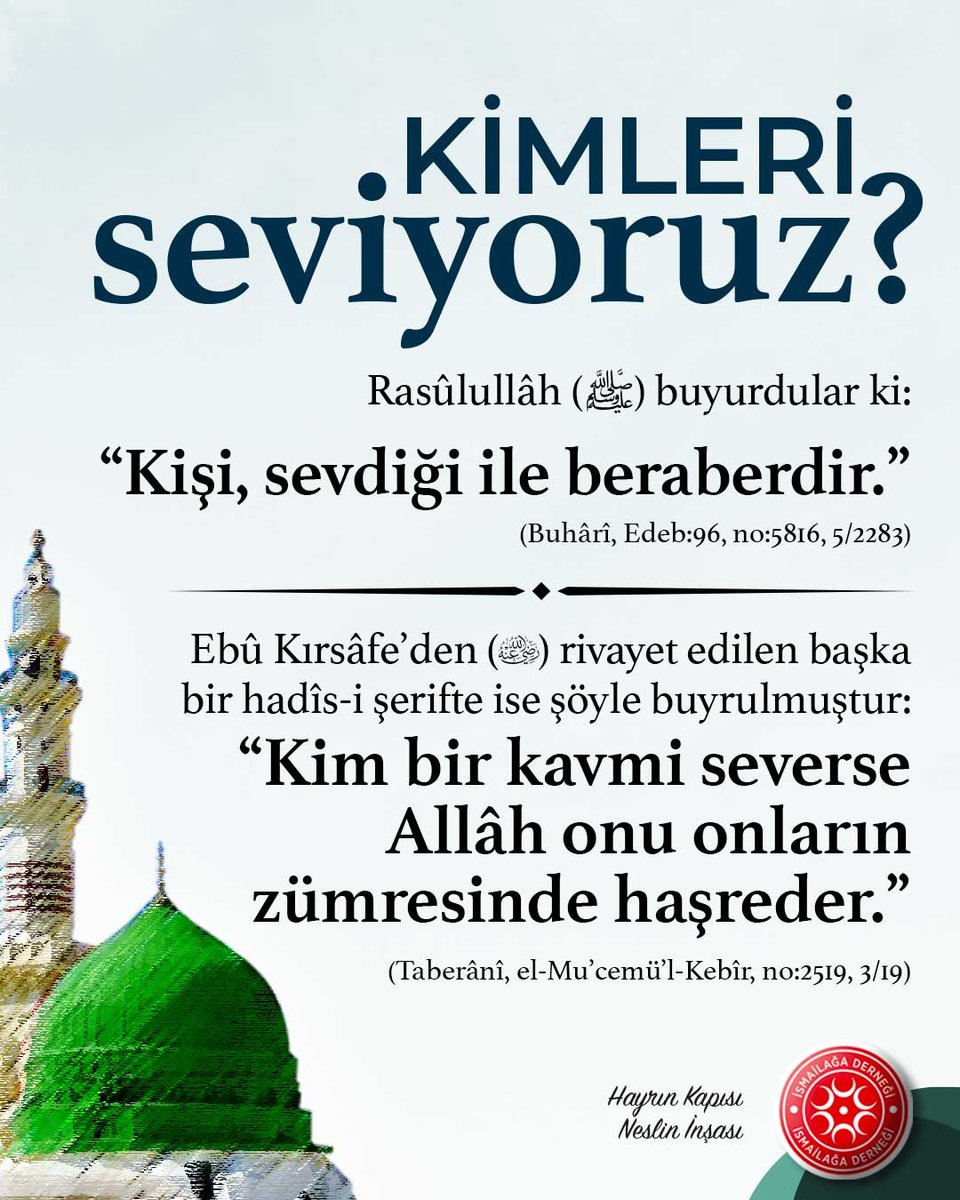 ismailaga_cami's tweet photo. 🌹   "Kişi, sevdiği ile beraberdir." https://t.co/oUjojzN59C