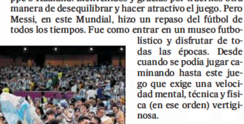 "Messi in questo Mondiale ha fatto un ripasso del Calcio di ogni tempo (...) questo gioco che esige una velocità mentale, tecnica e fisica (IN QUESTO ORDINE) vertiginosa..." #Valdano oggi sul Pais