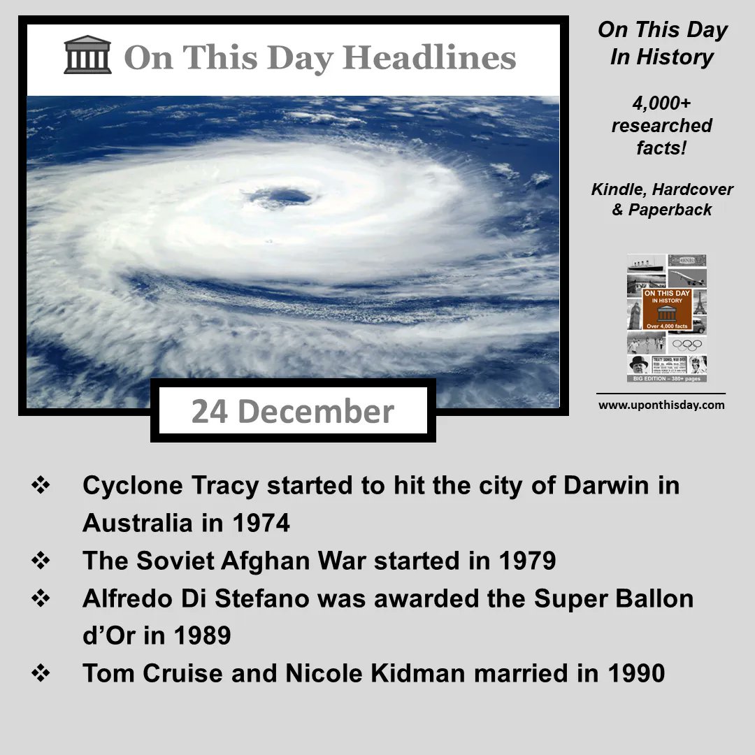 #OnThisDay Headlines #OTD

- #CycloneTracy started to hit the city of Darwin in Australia in 1974
- The #SovietAfghanWar started in 1979
- #AlfredoDiStefano was awarded the Super Ballon d’Or in 1989
- #TomCruise & #NicoleKidman married in 1990

More here buff.ly/3sm402Q
