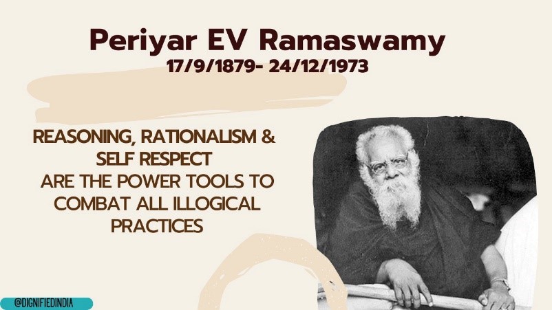 Remembering great social reformer, Periyar E.V. Ramaswamy!

महान समाज सुधारक पेरियार ई.वी. रामास्वामी को नमन!

#Periyar_24_December
#पेरियार_२४_दिसंबर