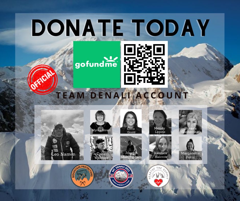Heartofsummit's tweet photo. Official GoFundMe for Expedition Denali. 7 Indigenous climbers &amp; @LNamen on the summit of Mt. Denali in Alaska supported by a great team while elevating First Nation athletes

Click the link/scan the QR code to donate. 

https://t.co/G5LqHc37zR

#canada #indigenouspeople #denali https://t.co/Nu44WheLLw