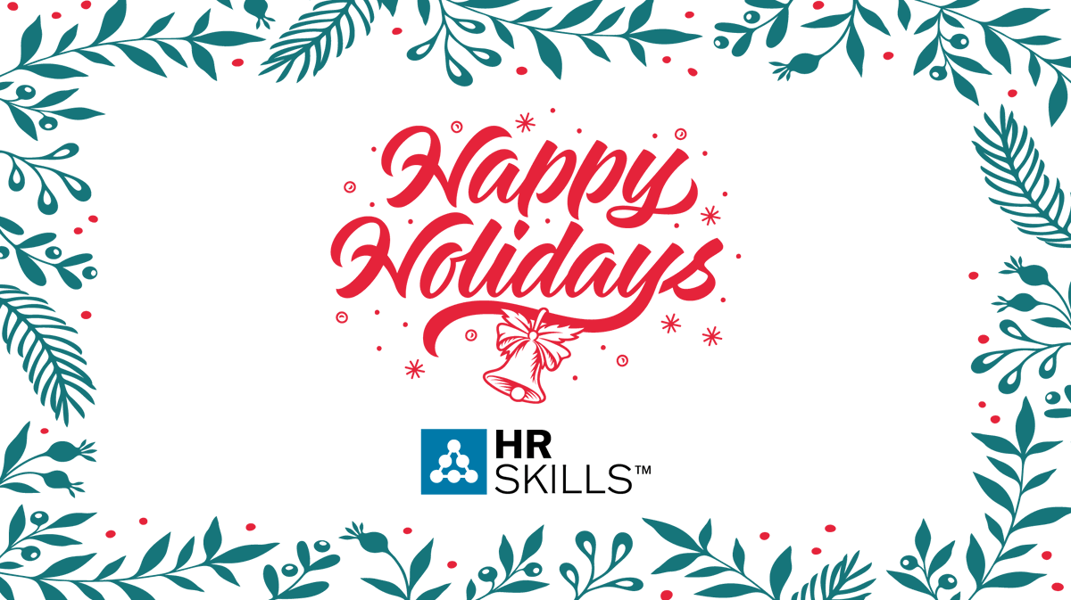From all of us at HR Skills, we wish you and your loved ones a Happy and Safe Holiday! ☃️❄️🎄🕎