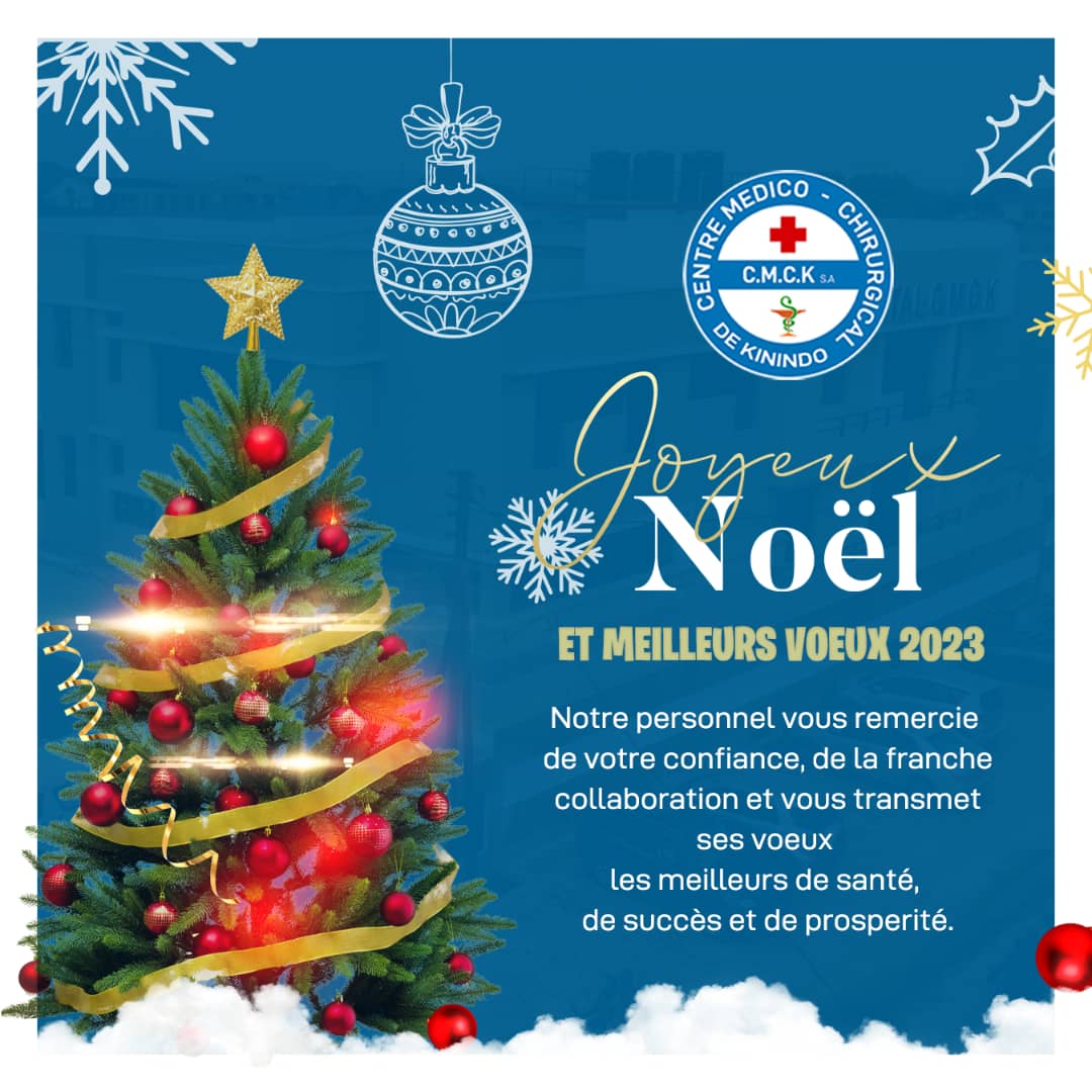 CmckHopital's tweet photo. La direction et le personnel de l'hôpital #CMCK vous souhaitent un joyeux Noël et une heureuse année 2023 🥳
#GreetingsSeason #DesSoinsDeQualitéNotrePriorité https://t.co/E3YNw8syvf