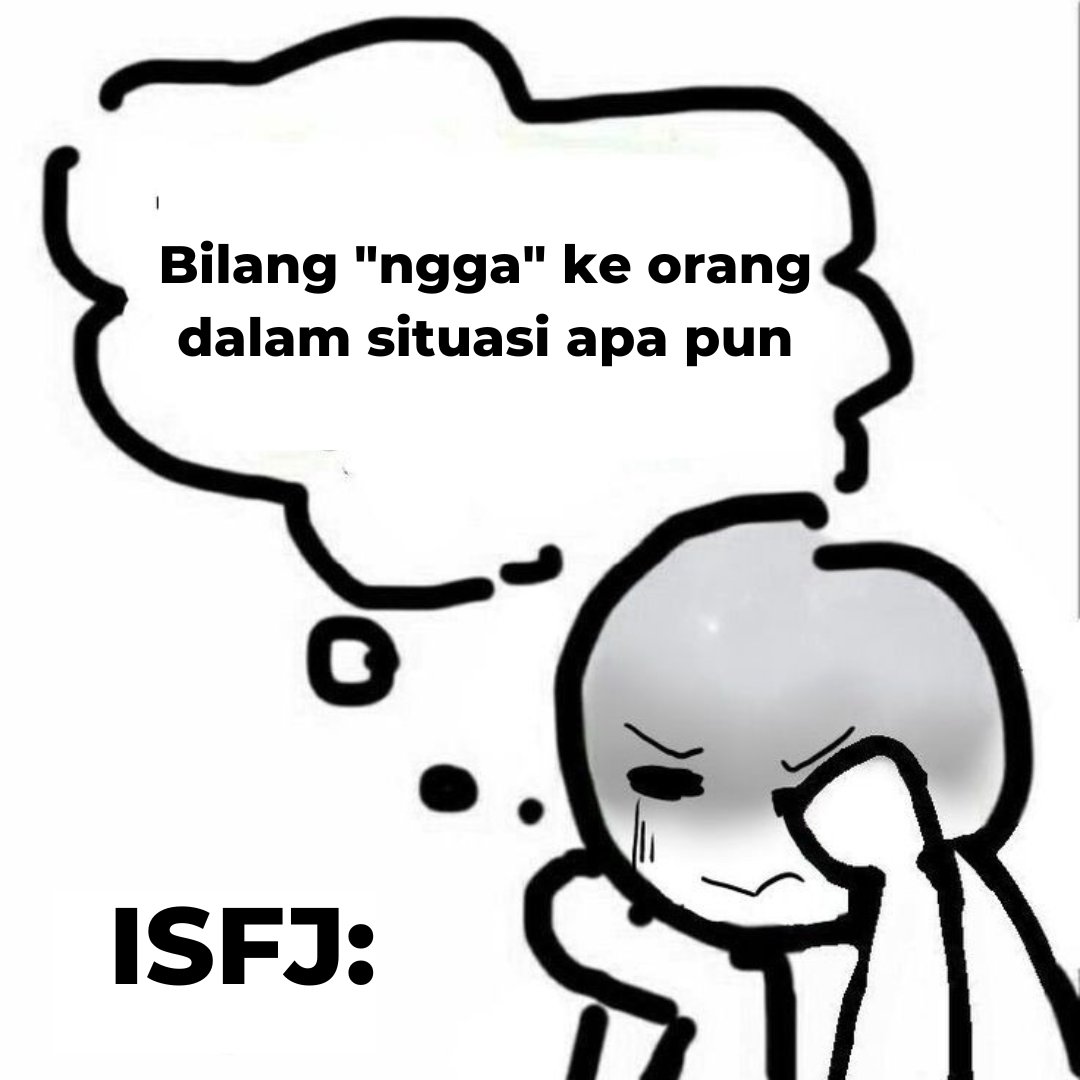 Boo_Indonesia's tweet photo. Begitu syulid
#ISFJ #memeISFJ #ISFJmeme #meme https://t.co/vU4QaQuJT0