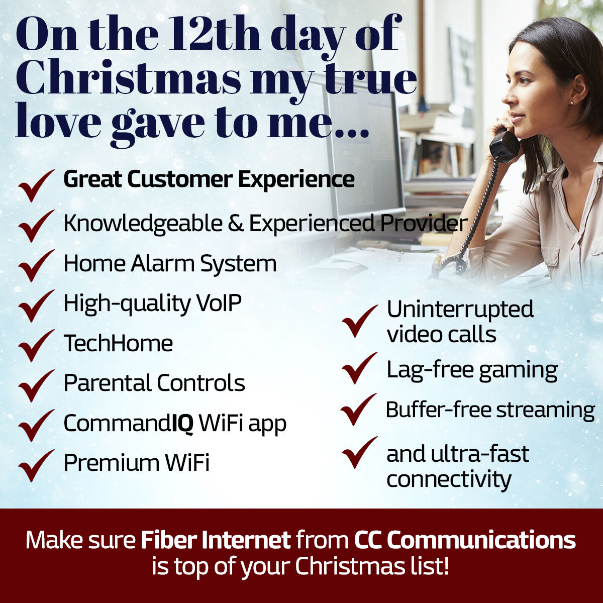 CCComm_Nevada's tweet image. On the 12th day of Christmas 🎄 my true love gave to me...
✔️ Great Customer Experience
✔️ Knowledgeable &amp;amp; Experienced Provider
✔️ Home Alarm System
✔️ High-quality VoIP
✔️ TechHome
✔️ Parental Controls...

Call 775-423-7171 to Sign Up Today!

#12DaysOfChristmas #CCComm