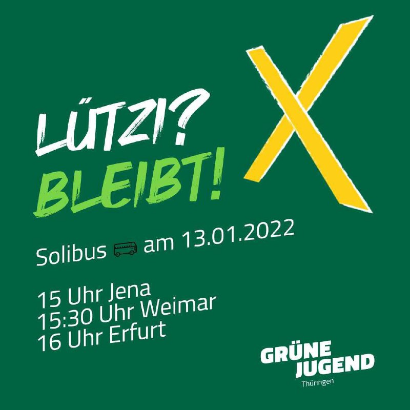 jena_klima's tweet photo. Soli-Bus der @gj_thueringen am 13. Januar nach @LuetziBleibt und am 14. Januar wieder zurück.
Meldet euch unter: jena@luetzerathlebt.info mit den Infos, ab wo ihr mitfahren wollte und ob Hin und Zurück oder nur in eine Richtung.
15:00 Uhr #Jena
15:30 Uhr #Weimar
16:00 Uhr #Erfurt https://t.co/wZaMVInNr1