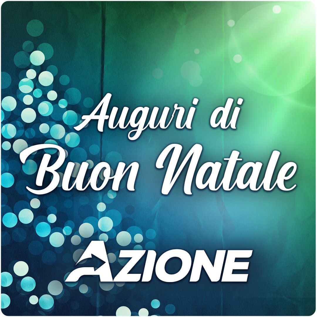 Auguri di Buon Natale e Buone Feste a tutti! E dal 27 di nuovo in #Azione