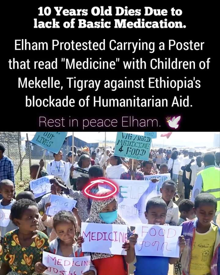 Elham Mohamed was only 10 years old.We lost this beautiful child because of lack of medicine. RIP 💔 thousands are also in vert of dying ,because No medicine & Food
#endtigrayseige #AllowAccessToTigray #DeclareTigrayFamine @PowerUSAID @SavetheChildren @UNICEFgermany @UNOCHA