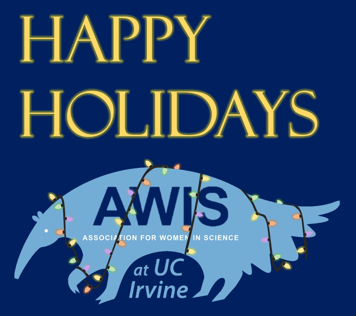 AWIS at UCI (@awisatuci) on Twitter photo 🥳Happy Holidays!🎁 🥳Happy Holidays!🎁
