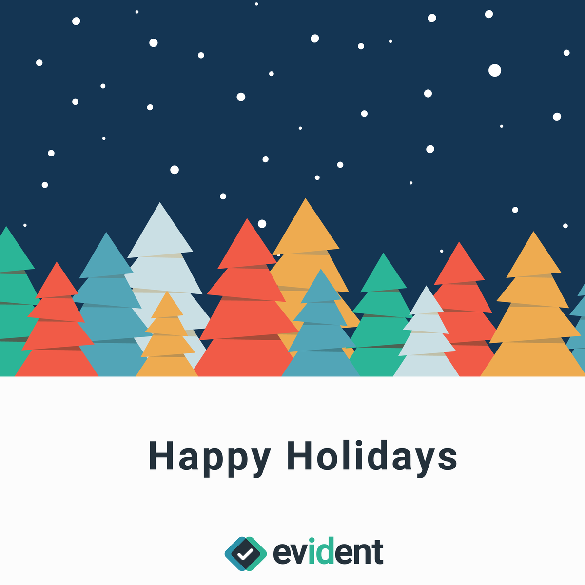 Happy Holidays from everyone at Evident! 🎇🎉