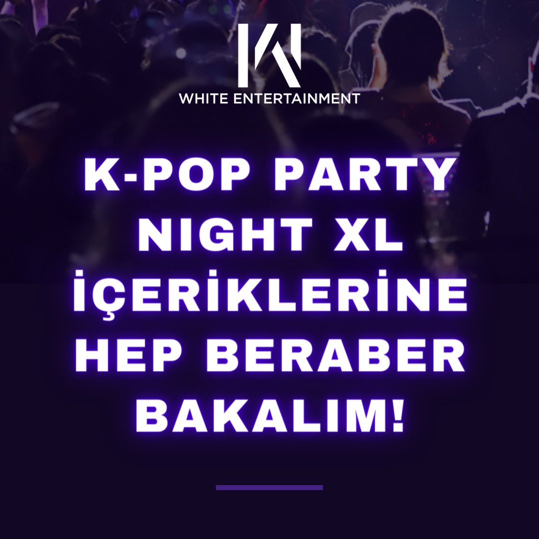 WhiteOrganisat's tweet photo. White Entertainment 15 Ocak’ta, oldukça eğlenceli geçecek bir gecenin nabzını tutmaya hazırlanıyor!
#weetkinlik #eventsofwo #kpoppartynightxl #istanbuletkinlik
#kpopparty https://t.co/34YH7bvb6F