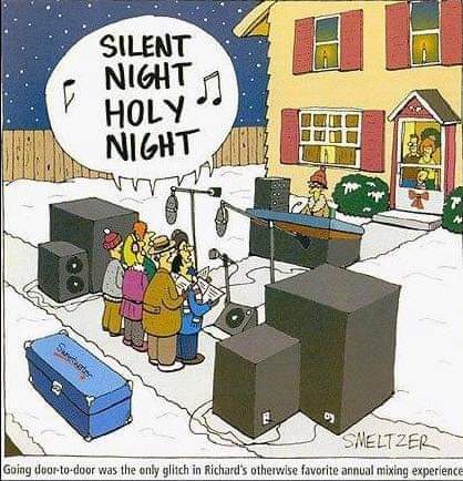 JimBinLV's tweet photo. Christmas caroling for a sound person. Forty five minutes of set up and 10 minutes of mixing.
#Christmas #ProAV #ProAudio #AV #AVTweeps #Audio #AudioVisual #ProSound #MusicIndustry #Music #LiveEvents #Funny #Humor #AVHumor #Sound #SoundDesign #SystemIntegrators #ETicketAV https://t.co/hagytqhaiJ
