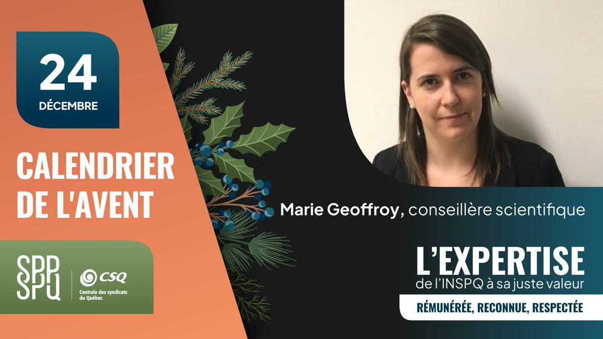 SPPSPQ's tweet photo. 1/4 Voici le dernier portrait de ce calendrier de l’avent visant à faire découvrir la diversité des expertises au service de la société québécoise. 
24 déc. : Marie Geoffroy, conseillère scientifique &amp; experte #santepublique https://t.co/1mwueqYLsQ