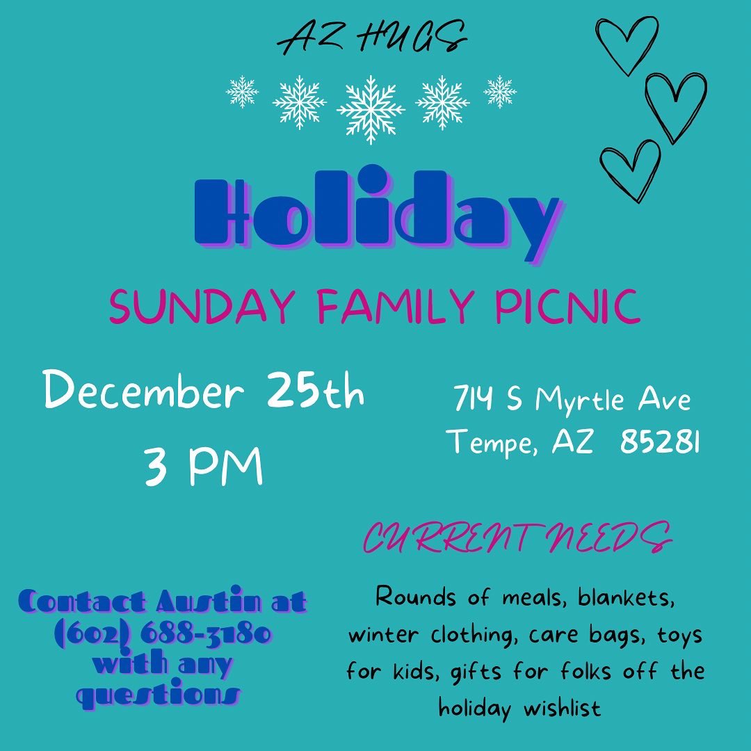 Happy Holidays!

Tomorrow, on Christmas afternoon, AZ Hugs is holding our annual Holiday Sunday Family Picnic for those experiencing homelessness 💕

Check out our friends’ holiday wish list below. Hugs! All are welcome to join us!!

amazon.com/registries/cus…