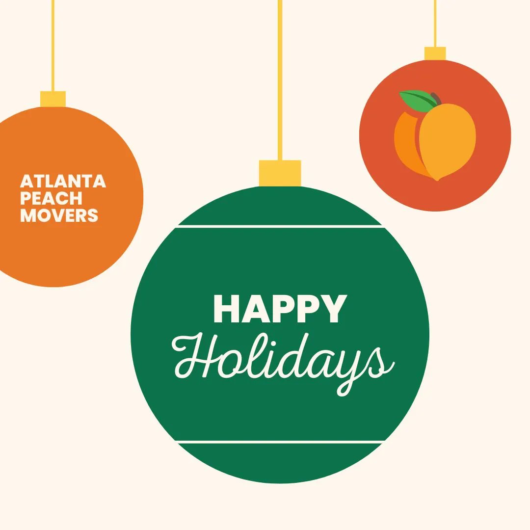 We want to wish you a very Happy Holidays from our family to yours. We hope you enjoy time with your loved ones this holiday season!  💚  

#atlanta #movers #atlantapeachmovers #moving #movingday #professionalmovers #relocation #packing #movingtips #home #localmoving #home