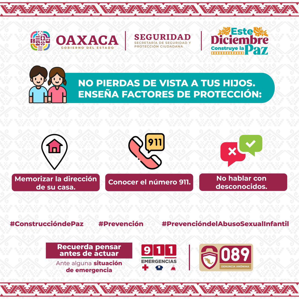 PREVENCION_SSPO's tweet photo. #Preventips | Enseña a tus hijos factores de protección. Una conducta preventiva es la mejor opción para disminuir factores de riesgo y evitar ser víctima de la delincuencia.
Hagamos de las conductas preventivas un hábito y fomenta la #paz. #EsteDiciembreConstruyePaz 🕊️ https://t.co/GL5kbIm3Gh