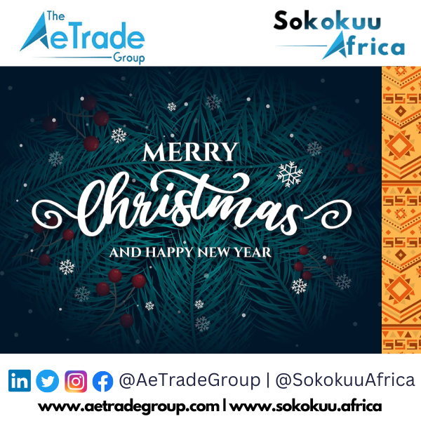 From the AeTrade Group, we wish you all  joy and blessings for the holiday season and beyond!

- Mulualem Syoum, CEO AeTrade Group

<a href="/sokokuuafrica/">Sokokuu Africa</a>

#AfCFTA

#AeTradeGroup

#SokokuuAfrica

#MadeInAfrica

#Africa