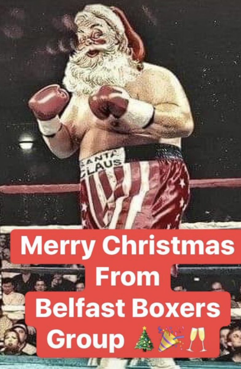 Merry Christmas from us all <a href="/Belfstboxers/">Belfast Boxers</a>  have a lovely day 🥊🎉🍾🎄🎅
