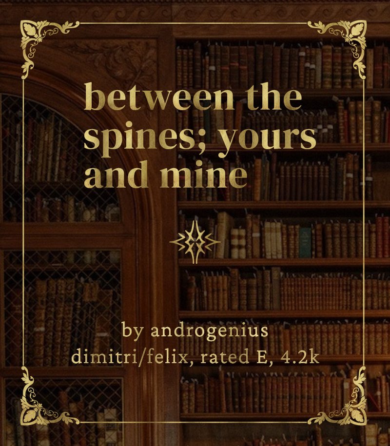 androugenius's tweet photo. between the spines; yours and mine ❖ explicit ❖ 4K ❖ #dimilix library sex

for everyone who missed out on @dmlxNSFWproject sales, I finally remembered to post my fic! wishing you all a very happy dimilix fucking and sucking holiday 💙

https://t.co/wEug42RFND https://t.co/4z3veEKNcL
