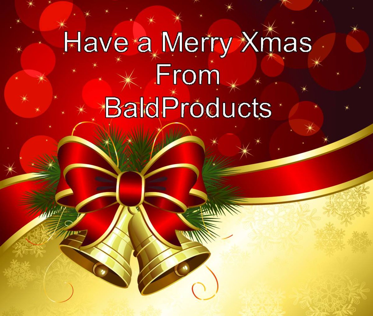 BaldProducts's tweet photo. It's #Christmas https://t.co/axGjySDfQZ