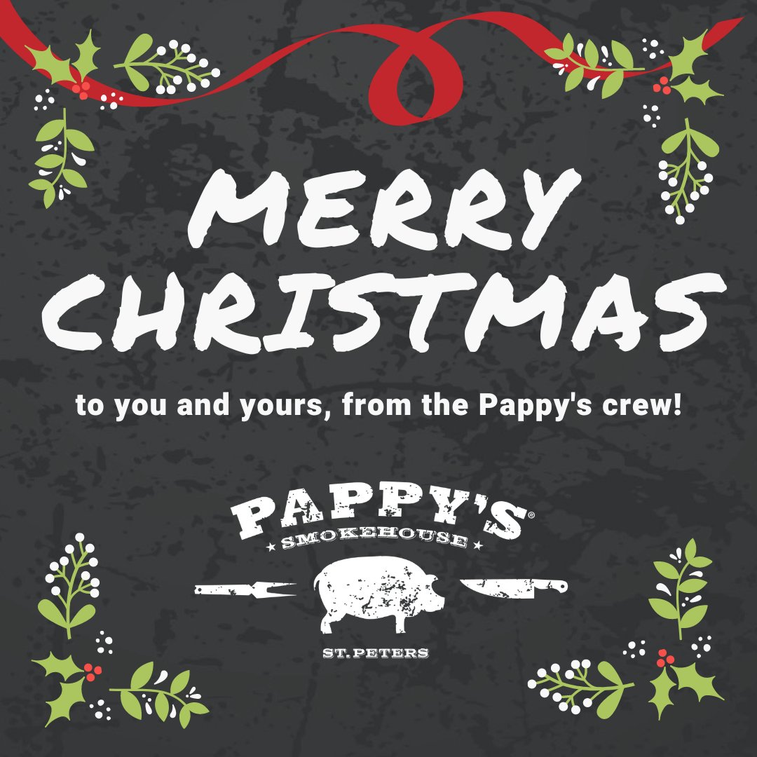 🎄🎁🎅MERRY CHRISTMAS from your Pappy's family! May your celebrations be filled with great food and good times! ❤️🎄💚

#merrychristmas #pappyssmokehouse #pappysstpeters #bbqfamily #bbqcrew #holidays #greetings