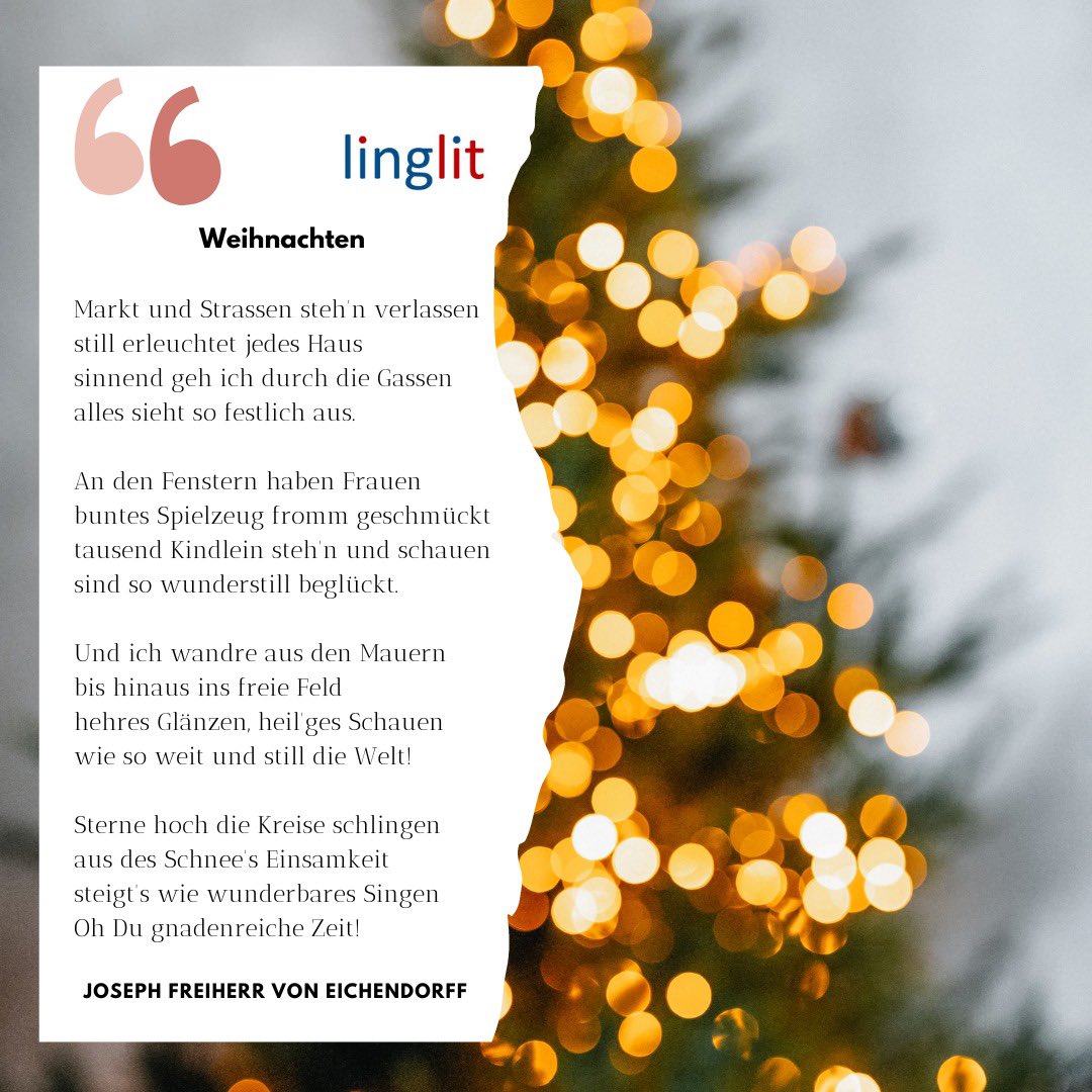linglitTUDA's tweet photo. Mit diesem #Klassiker von #Josephvoneichendorff wünschen wir allen Studierenden, Lehrenden sowie Mitarbeitenden frohe #Weihnachten und besinnliche Feiertage. 🎄🎁
Genießt die Zeit im Kreise eurer Familien, passt auf euch auf und bleibt gesund! 🤗🙏
@TUDarmstadt @ULB_DA #Linglit https://t.co/QpJaHHBpg0