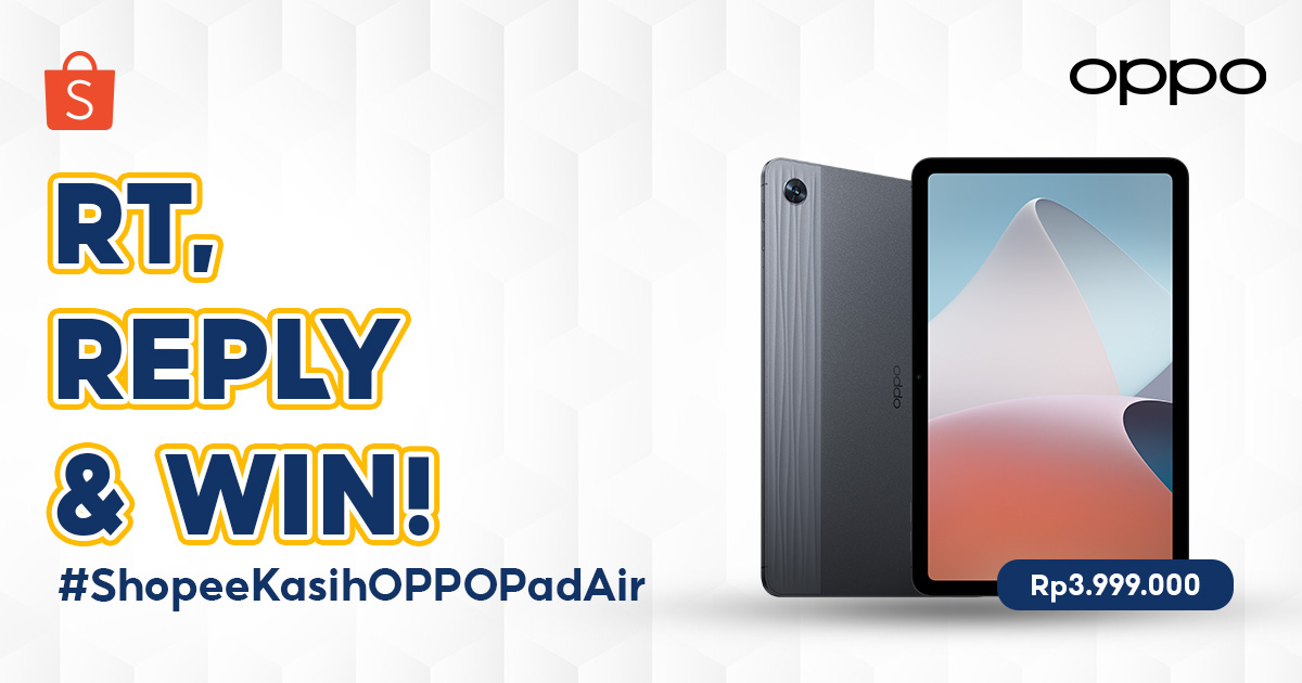 🔥 MAU OPPO Pad Air GRATIS? 🔥

Sobat Shopee! Mimin dan OPPO balik lagi dengan 1 OPPO Pad Air senilai 3.999JT GRATIS buat kamu! 🥳 

Caranya:
1. Follow @shopeeid
2. RT &amp; like tweet ini
3. REPLY "Wajib punya OPPO Pad Air #ShopeeKasihOPPOPadAir" SEBANYAK-BANYAKNYA!

Good luck 🥳