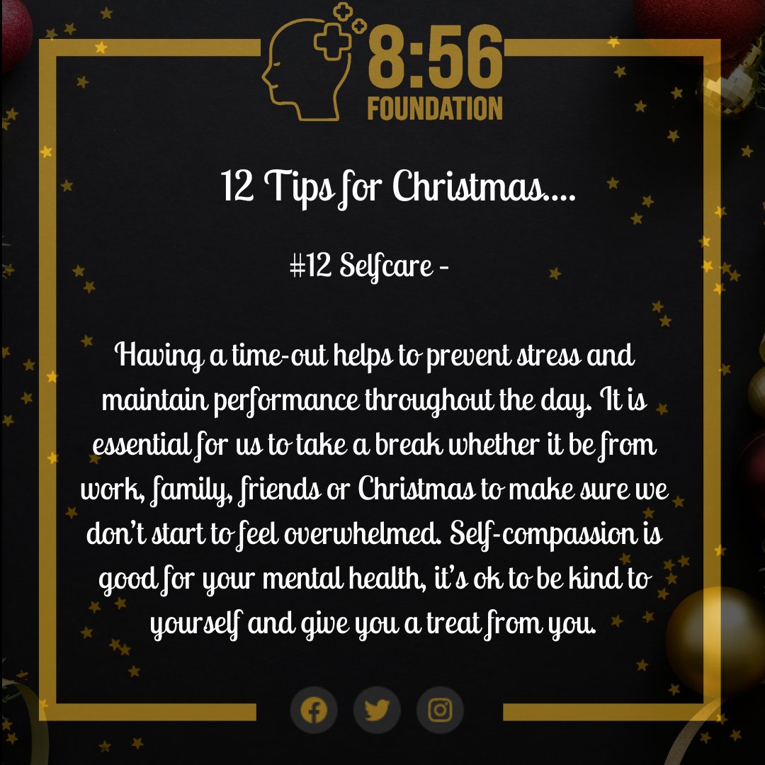 856Foundation's tweet photo. Happy Christmas... No #12 #XmasTips
SelfCare is so important, it is really only you that can make it happen
Have a time out, take a break, do what you need to do
Being Kind to yourself will help with your wellbeing https://t.co/DmYI7wS60K