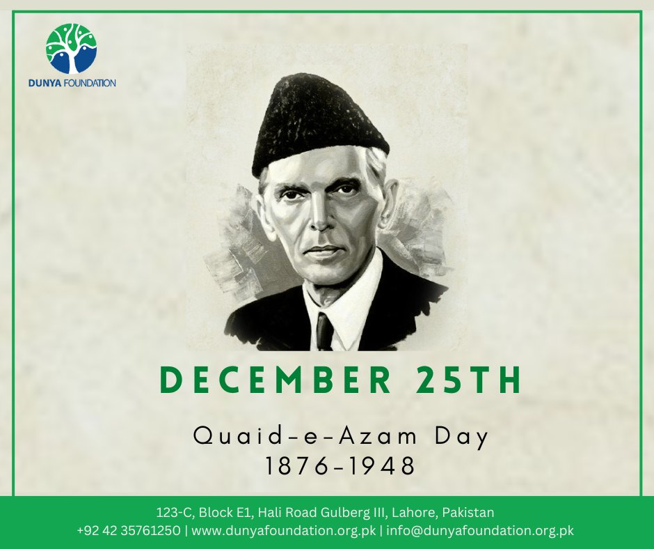 DunyaFoundation's tweet photo. Let's celebrate Quaid-e-Azam Day in memory of the nation's founding father. On this 25th December, let's aim to serve humanity and work for the development of communities.
#dunyafoundation #communitydevelopment #humanity #KMP #ruralhealth #ruraldevelopment #ServePeople https://t.co/WxrZSIaDOT
