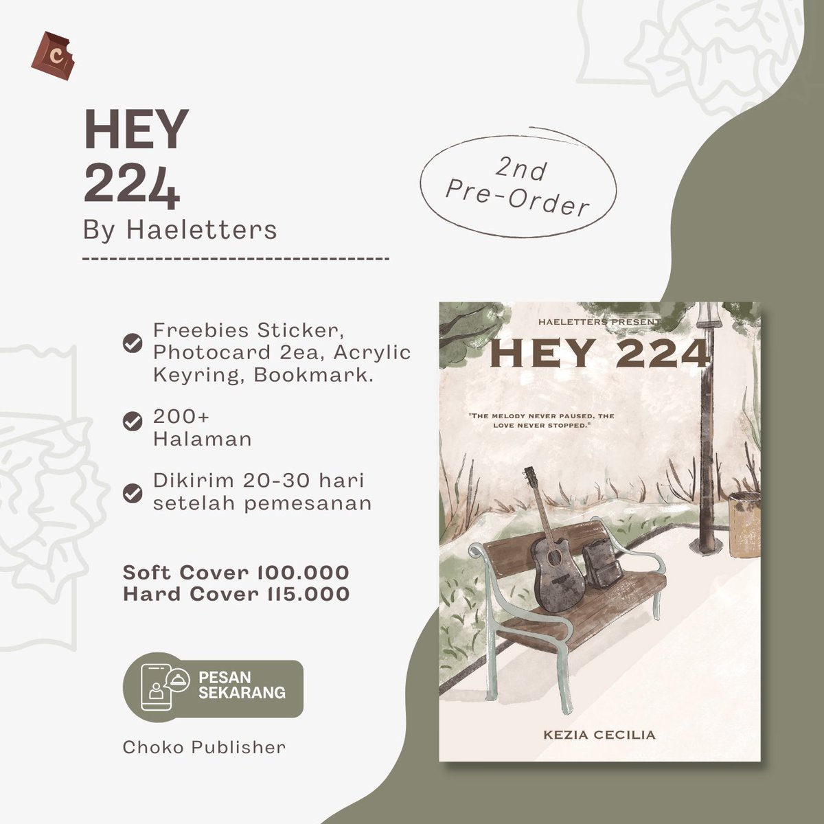 [ZC] 🇲🇾 2ND PRE-ORDER | HEY 224
; <a href="/HAELETTERS/">jzjz</a> <a href="/ChokoPublisher/">Choko Publisher</a> 

📆 24th Dec 2022 - 1st Jan 2022

💰 RM39 (Softcover)
💰 RM41 (Hardcover)

🎁 Sticker, Photocard 2EA, Acrylic Keyring, Bookmark.
📌 Price exc 2nd payment + local postage.

DM <a href="/heocaroons/">Slow) Mimi</a> to place your order.