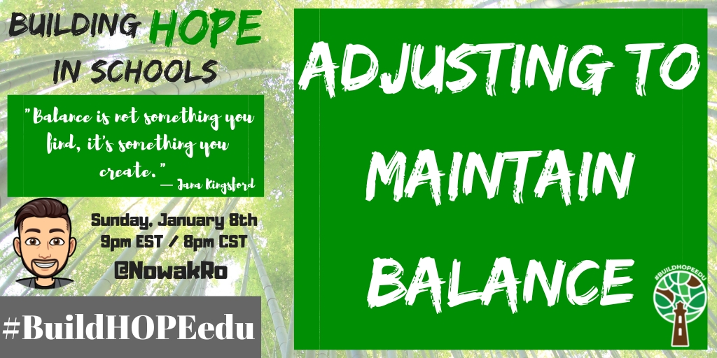 One hour until tonight's #BuildHOPEedu chat.

Join us as we come together to learn and share about Adjusting to Maintain Balance.

HOPE to see you soon!

#bekindEDU #CodeBreaker #sunchat #teachpos #gratefulEDU #LearnLAP #tlap #edchat #JoyfulLeaders #BookCampPD #education
