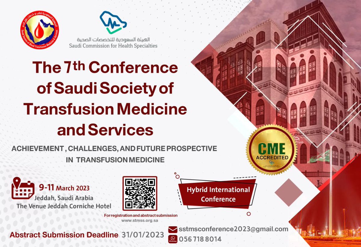 SSTransfusionM's tweet photo. ⏳️المؤتمر العلمي السابع للجمعية السعودية لطب وخدمات نقل الدم
🗓 9-11 March 2023
🌏 Onsite&amp;Virtual 
🔔CME HOURS
📲Whatsapp: 0567188014
 EMAIL:
sstmsconference@gmail.com
للتسجيل 🛎
https://t.co/GeZO8c8223 https://t.co/m4hik17JPQ