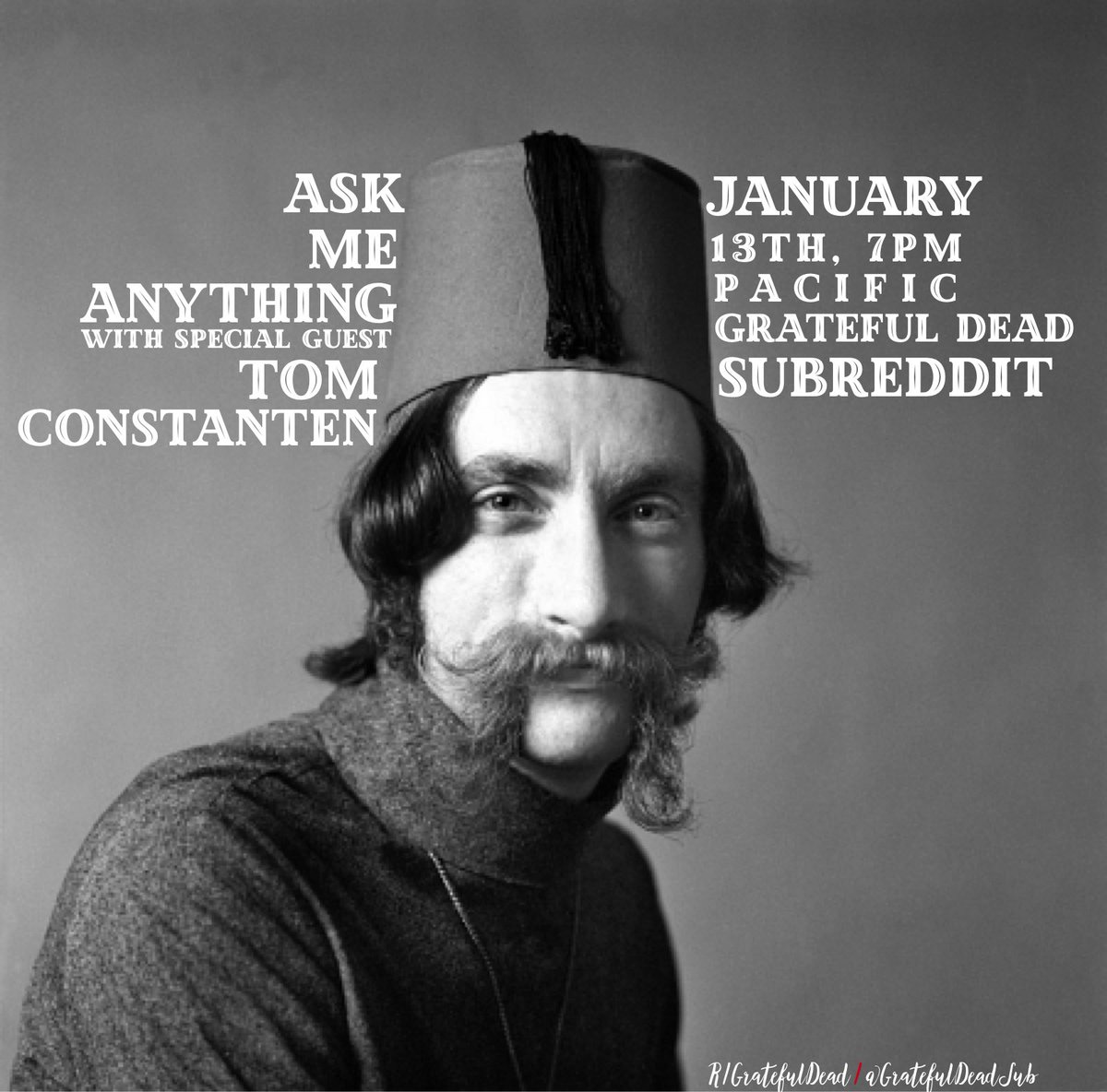 GratefulDeadHub's tweet photo. ~Coming up next~ #askmeanything session with the one and only #TomConstanten, original member of @GratefulDead. ~Friday, Jan 13th, 7pm (pacific)~ at the #GratefulDeadSub house on @Reddit. @L4LM @livemusicblog @JamBase @RelixMag @jambuzzblog @reddit_AMA https://t.co/vVYykfTEpS