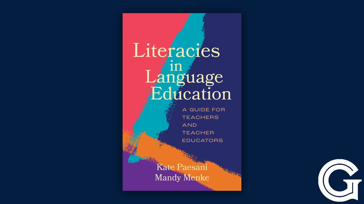 Georgetown_UP's tweet photo. Produced in collaboration with @CARLA_UMN, Literacies in Language Education by Kate Paesani and Mandy Menke defines the multiliteracies approach, describes its benefits, and explains how to create curricula grounded in it. https://t.co/a7o3UGJ9lq #mla23 #georgetownlanguages https://t.co/WCwTP0f6ev