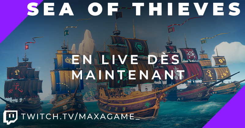 MaxAGame_'s tweet photo. Je suis désormais en #stream sur #Twitch pour du #SeaOfThieves !
Toujours sur https://t.co/w5ki7Z7B0C https://t.co/8fXrg4UUBX
