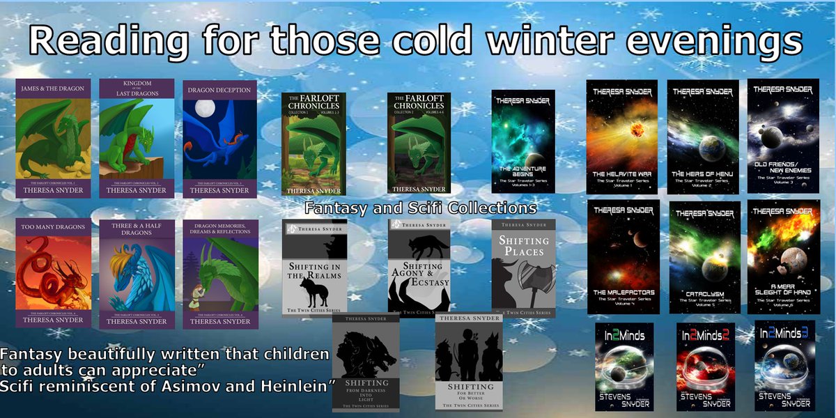 Reading for those cold winter nights. Travel to new worlds with a selection from the Theresa Snyder Collection For all your reader family and friends. Bestsellers and Awesome Reviews! First book in each series is #FREE theresasnyderauthor.com