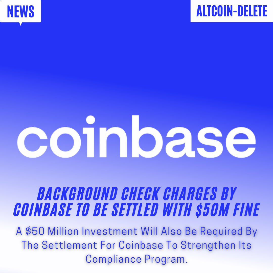 AltcoinDelete's tweet photo. Background Check Charges By Coinbase To Be Settled With $50M Fine

IG:altcoindelete

Follow For More Daily Updates on Everything Crypto &amp; NFT!

#Coinbase 
#CoinbaseWallet 
#cryptomarket 
#Crypto 
#cryptocurrency 
#blockchain 
#blockchains 
#cryptonewstoday
https://t.co/xim1mKOHvM https://t.co/QUCvSXwLKF