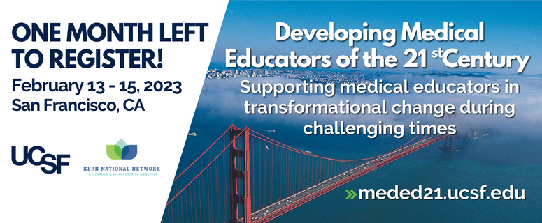 The Medical Educator Course is 1 month away.  Register today to secure a spot for an excellent professional development course for medical educators across the continuum! <a href="/UCSF/">UC San Francisco</a> <a href="/UCSFMedicine/">UCSF School of Medicine</a> <a href="/KernNetwork/">Kern Nat'l Network for Flourishing in Health</a>  meded21.ucsf.edu