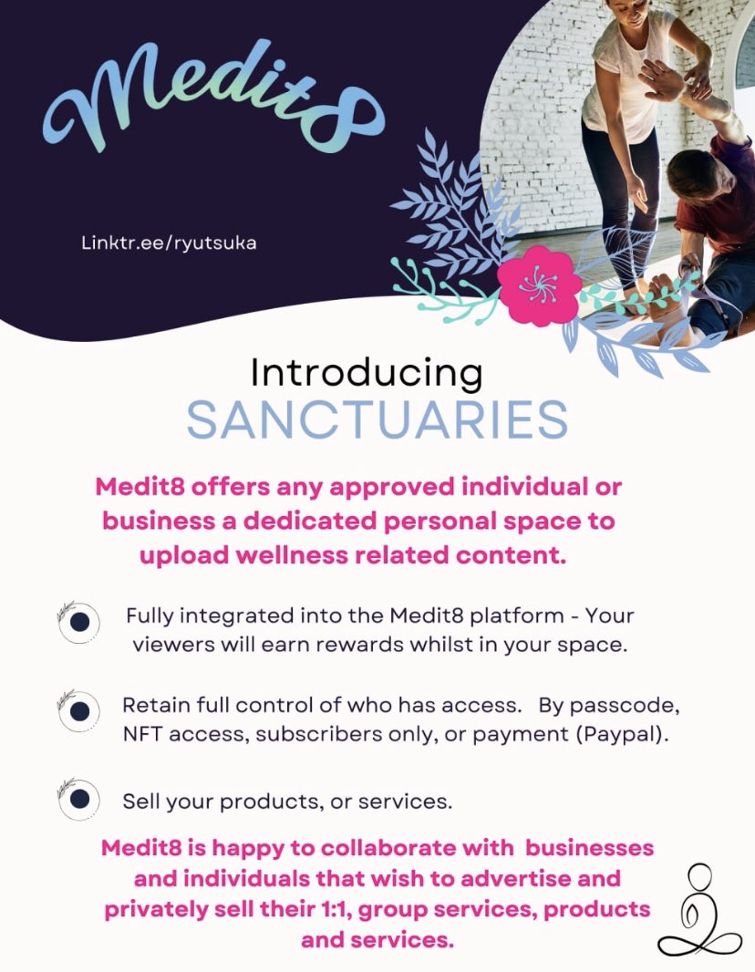 Content providers can build their own sanctuaries where they can share their wellness video or lesson with a community of followers

$Medit8 bridges wellness with the financial opportunities and decentralization of crypto