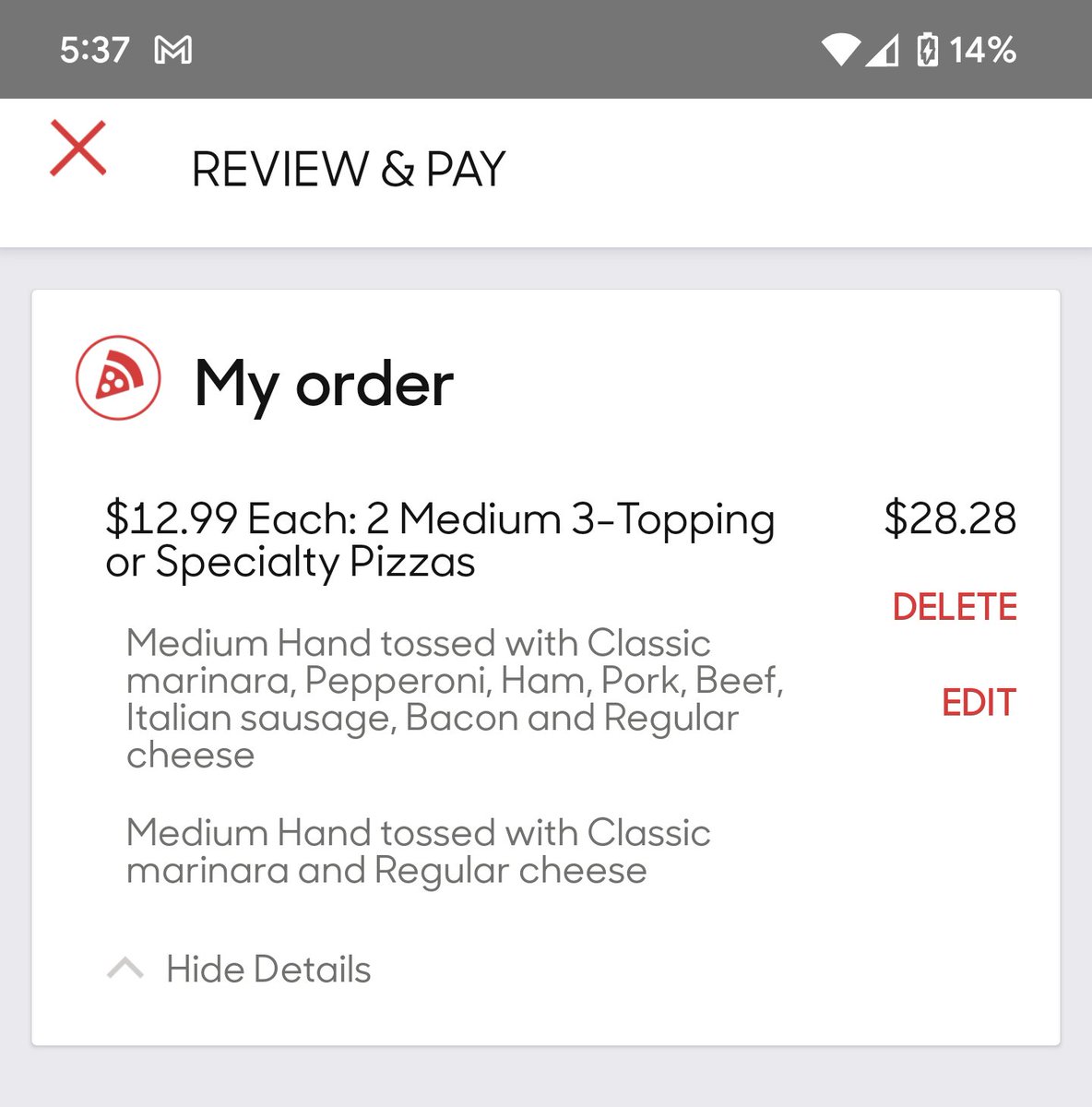 Steenbekesp's tweet photo. @pizzahut something isn't adding up here. $12.99+$12.99=$25.98 not $28.28. With taxes $30.53 just saying. https://t.co/balyg92j6q