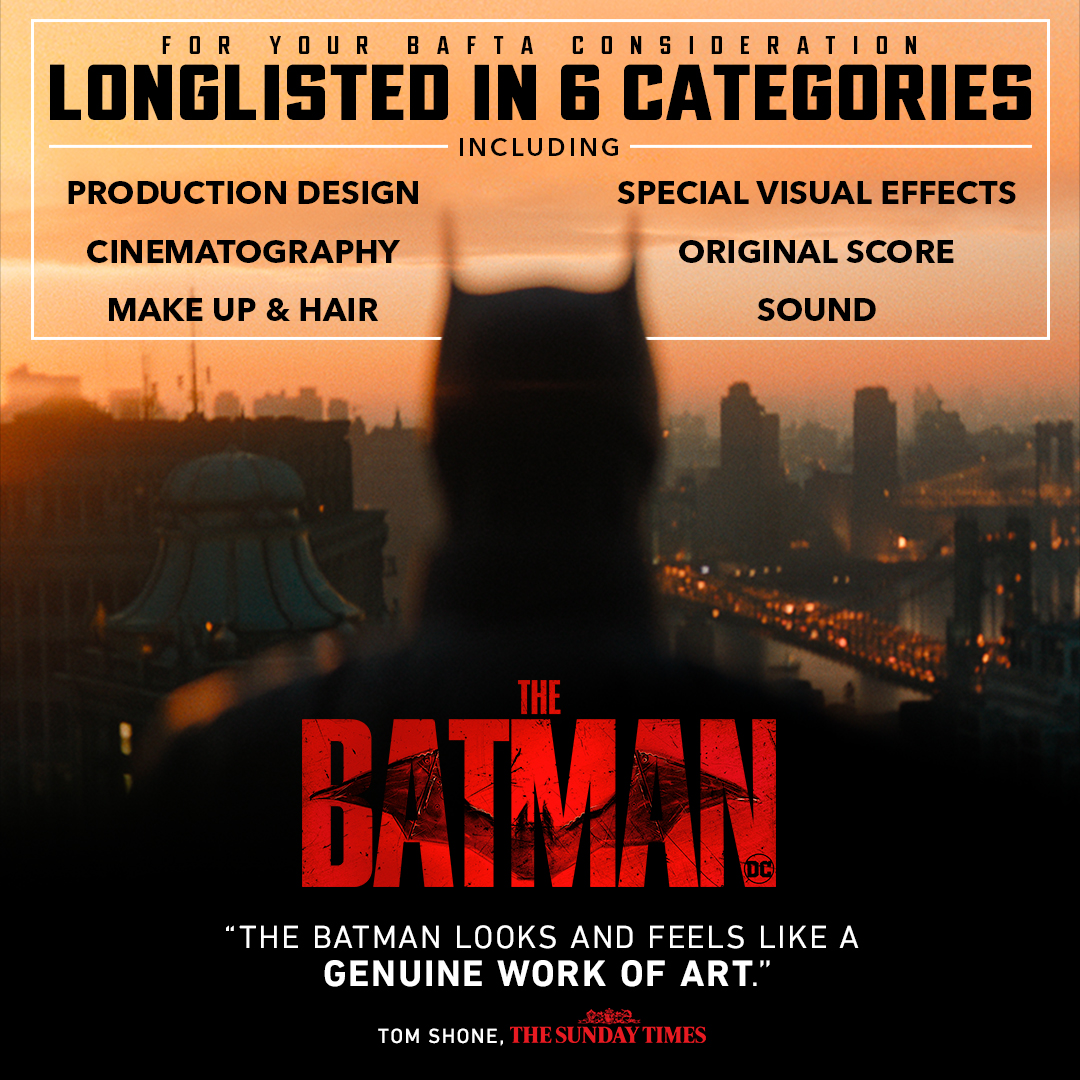 Acclaimed epic #TheBatman has been longlisted at this year’s @BAFTA awards in 6 categories including Cinematography, Original Score and Production Design. 🦇 #BAFTAs