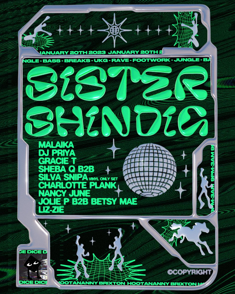luciaemason's tweet photo. Because every other social media platform has seen it but twitter hasn’t. 

January 20th 2023 save the date for Sister Shindig. A night celebrating women in bass music at Hootananny Brixton. 

I’ve put a lot into this brand pls like, share or even better get a ticket https://t.co/b38zumvSCL