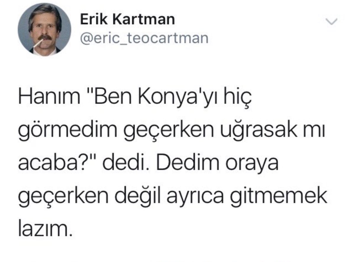 Türkiye’nin gastronomik açıdan en şanslı ve özel yerlerinden biri. Yemeğe meraklı biriyseniz gitmemeniz büyük bie kayıp olur. 

Not: Bu görüşün Konyalı olmamla bir ilgisi yoktur.