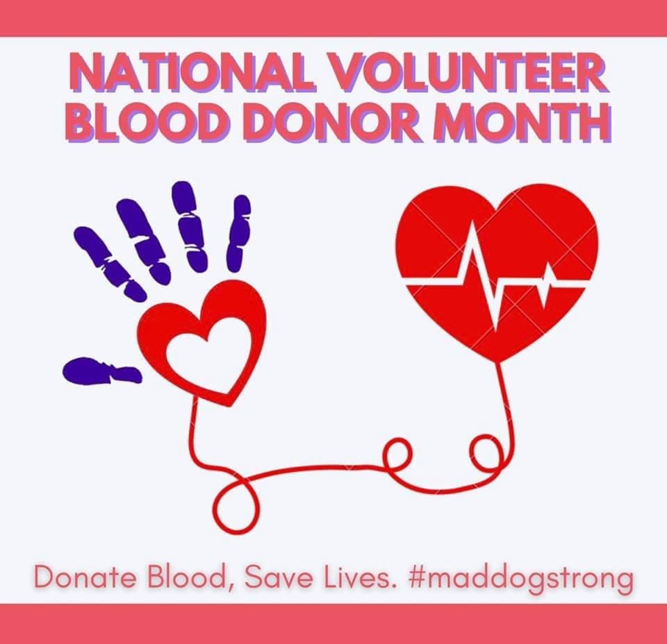 January is National Blood Donor Month. Give Blood and help save lives! #blooddonormonth #MaddogStrong