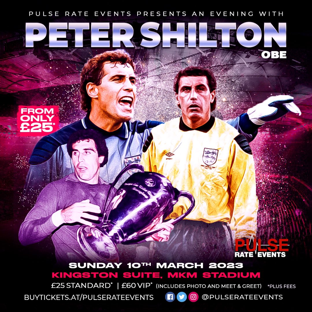 pulserateevents's tweet photo. DATE CHANGE

NOW 10th MARCH

The highest capped England 🏴󠁧󠁢󠁥󠁮󠁧󠁿 Footballer ⚽️ 🥅 Peter Shilton OBE 🥅⚽️ is coming to the @MKM_Stadium 

Tickets are on sale NOW from just £25* each

⬇️⬇️⬇️⬇️⬇️⬇️⬇️⬇️⬇️

https://t.co/byfWmQAisT

*plus booking fees https://t.co/3La0K42Tim